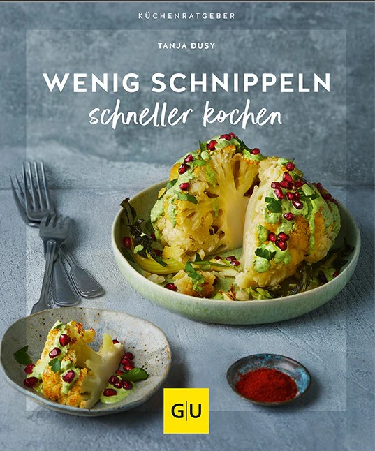 Graefe Und Unzer Verlag Wenig Schnippeln Schneller Kochen - Bild 2